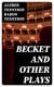 Becket and other plays