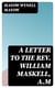 A Letter to the Rev. William Maskell, A.M