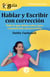 GuíaBurros: Hablar y escribir con corrección - Todo lo que necesitas saber para comunicarte con precisión