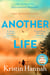 Another Life - From the multimillion copy bestselling author of The Women, The Nightingale and The Four Winds