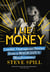 I Lie for Money - Candid, Outrageous Stories from a Magician?s Misadventures