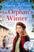 An Orphan's Winter - The perfect heart-warming festive saga for winter 2020