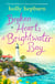 Broken Hearts at Brightwater Bay - Part one in the sparkling new series by Holly Hepburn!