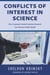 Conflicts of Interest in Science - How Corporate-Funded Academic Research Can Threaten Public Health