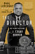 The Director - My Years Assisting J. Edgar Hoover