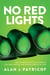 No Red Lights - Reflections on Life, 50 Years in Venture Capital, and Never Driving Alone