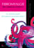 Fibromyalgie des solutions existent ! - Ou comment passer de la pieuvre au poisson clown ?