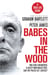 Babes in the Wood - Two girls murdered. A guilty man walks free. Can the police get justice?