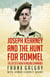 Joseph Kearney and the Hunt for Rommel - The Life of a Newfoundland Commando