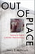 Out of Place - Coming of Age in Cold War West Germany
