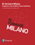 Ri-formare Milano - Progetti per aree ed edifici in stato di abbandono
