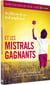 Et les Mistrals Gagnants