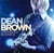 Unfinished business - Dean Brown