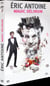 Éric Antoine - Magic Délirium