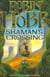 The Soldier Son Trilogy - Tome 1: Shaman's Crossing