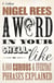 A Word in Your Shell-Like - 6 000 Curious and Everyday Phrases Explained