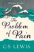THE PROBLEM OF PAIN