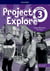 Project explore level 3- workbook pack