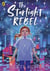 The starlight rebel