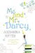 Me and mr. darcy