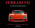 Ferrari f40 les dernieres emotions d'enzo