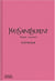 Yves Saint Laurent catwalk : the complete haute couture collections 1962-2002