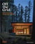 Off the grid : Houses for escape across north america