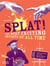 Splat! The most exciting artists of all time