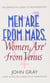 MEN ARE FROM MARS, WOMEN ARE FROM VENUS