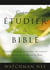 Comment étudier la Bible : Conseils pratiques permettant de recevoir la lumière de la Parole de Dieu