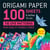 Origami Paper 100 sheets Tie Dye Patterns /anglais