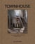 Townhouse The World's Most Elegant Townhouses