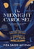 The midnight carousel