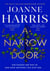A Narrow Door : The electric psychological thriller from the Sunday Times bestseller