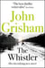 The whistler: the number one bestseller