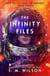 The infinity files
