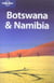 Botswana & Namibia 1ed -anglais-
