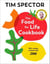 The food for life cookbook : 100+ recipes created with Zoe