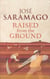 Raised from the ground