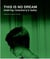 This is no dream making Rosemary's baby