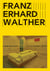 Franz erhard walther: 1. werksatz