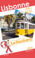 Guide du routard - lisbonne (édition 2015)