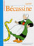 Sacree becassine !