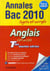 Annales bac - sujets et corrigés - anglais - terminales l/s/es - sujets et corrigés (édition 2010)