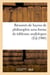 Résumés de leçons de philosophie sous forme de tableaux analytiques : à l'usage des candidats : aux divers examens (2e édition, revue et augmentée d'un Appendice sur l'alcoolisme)