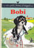 Bobi et son amie grisette