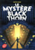 Le mystère Blackthorn Tome 1