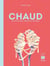 Chaud