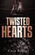 Twisted Hearts - Camorra Chronicles T5