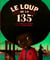 Le loup de la 135e